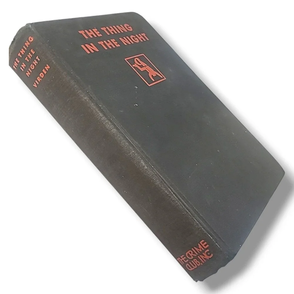 The Thing In The Night Katherine Virden 1930 HC First Edition The Crime Club Inc